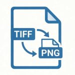 Free TIFF to PNG Converter